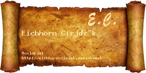 Eichhorn Cirjék névjegykártya